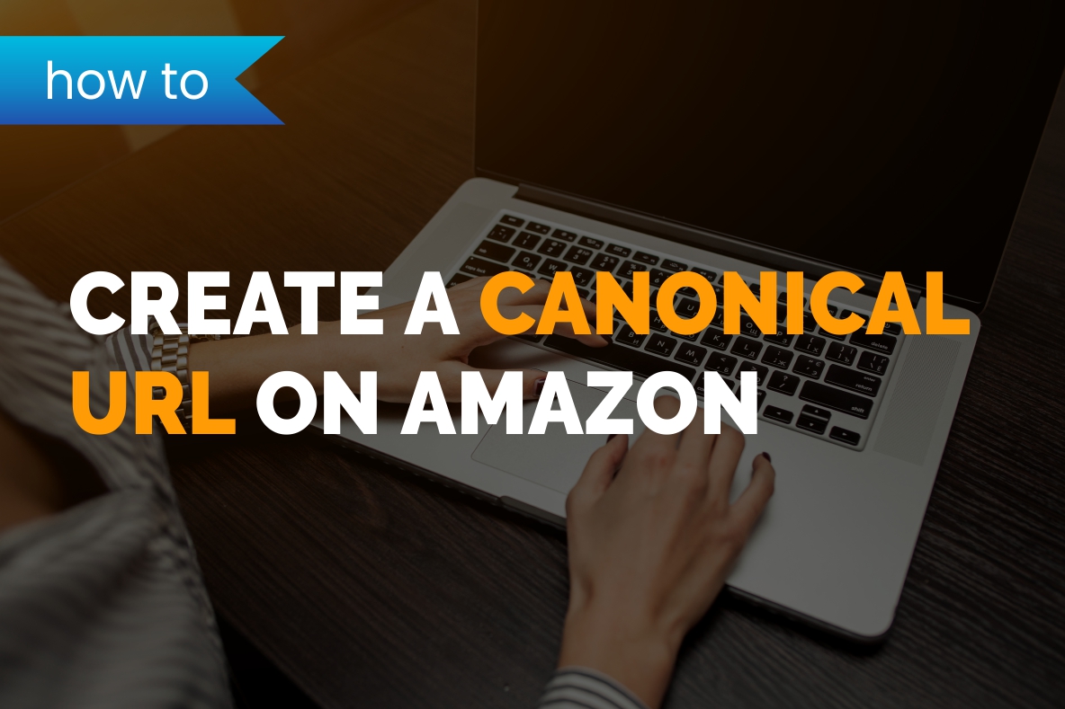 how to create a canonical url on Amazon
