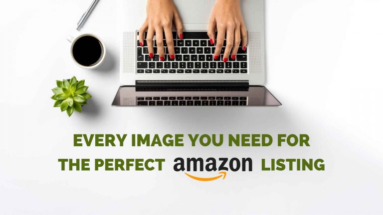Every Image you Need for the Perfect Amazon Listing