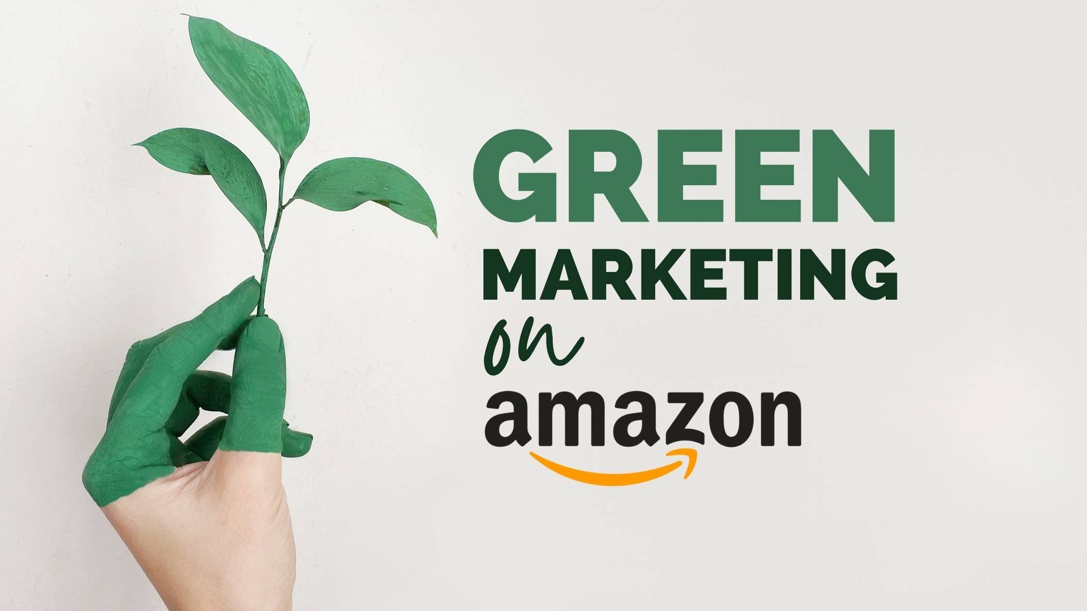 Green Marketing on Amazon green labels