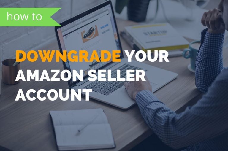 How to downgrade your amazon seller account
